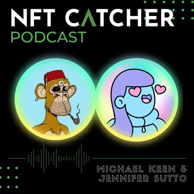 NFT Catcher Podcast 